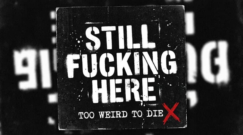 Still Fucking Here sticker design
